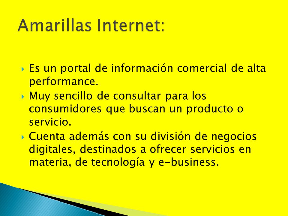 Amarillas Internet: Es un portal de información comercial de alta performance.