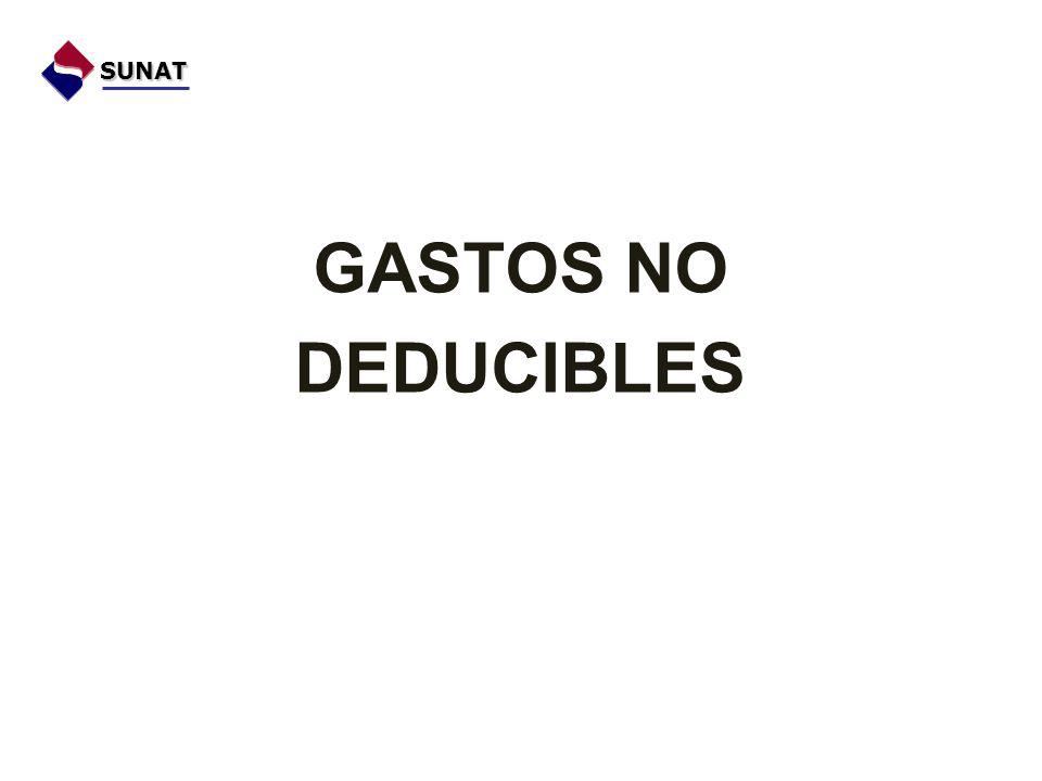 SUNAT GASTOS NO DEDUCIBLES