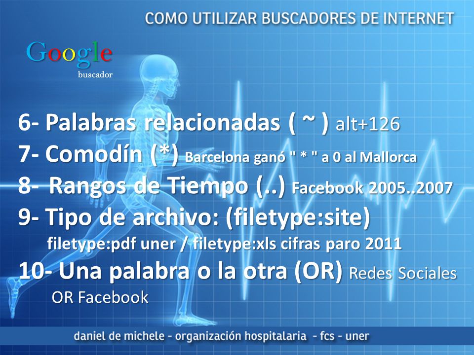 Google 6- Palabras relacionadas ( ~ ) alt+126