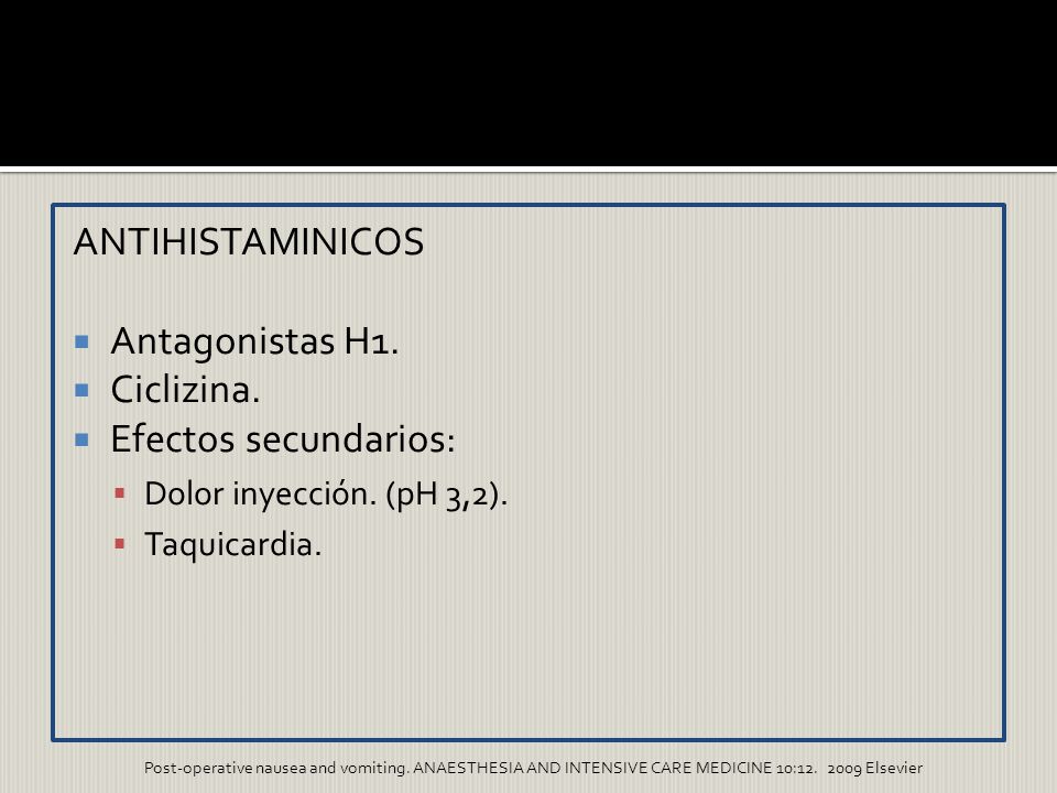 ANTIHISTAMINICOS Antagonistas H1. Ciclizina. Efectos secundarios: