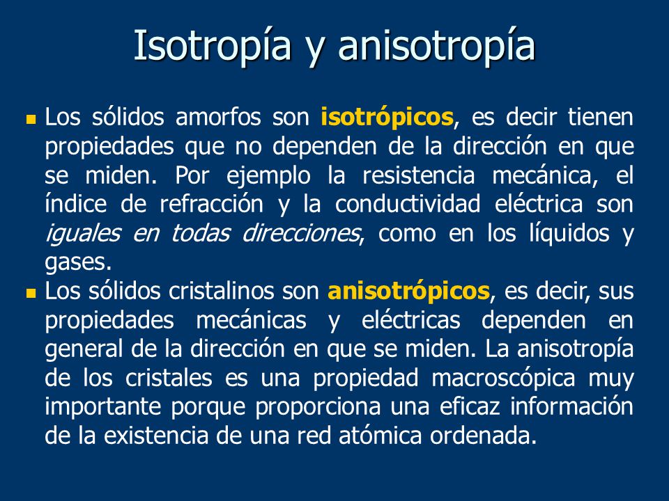 Diferencia entre isótropo y anisótropo