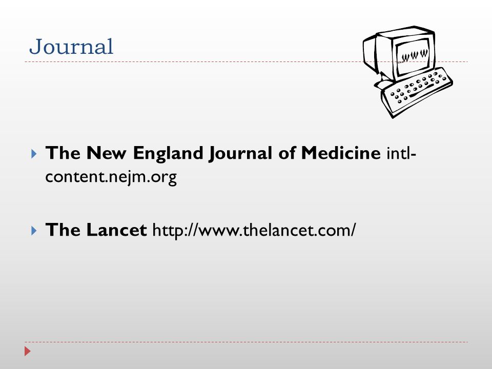Journal The New England Journal of Medicine intl- content.nejm.org