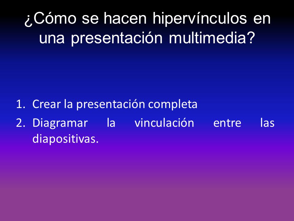 ¿Cómo se hacen hipervínculos en una presentación multimedia