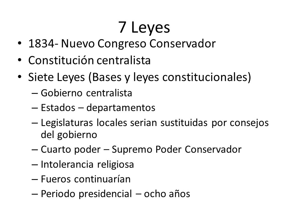 7 Leyes Nuevo Congreso Conservador Constitución centralista