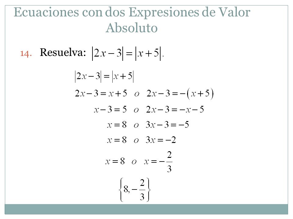 Ecuaciones con dos Expresiones de Valor Absoluto