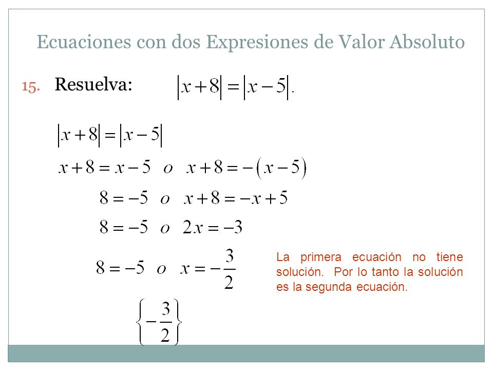 Ecuaciones con dos Expresiones de Valor Absoluto