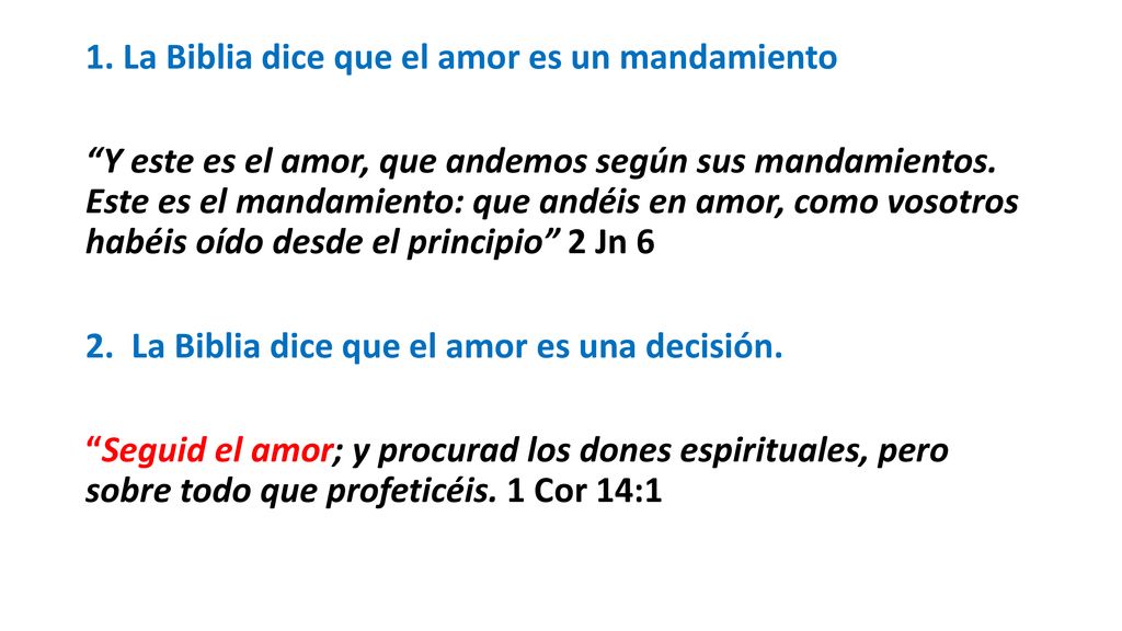 1. La Biblia dice que el amor es un mandamiento