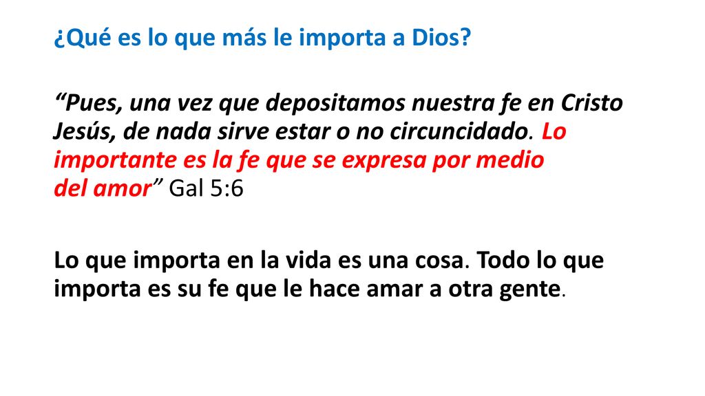 ¿Qué es lo que más le importa a Dios