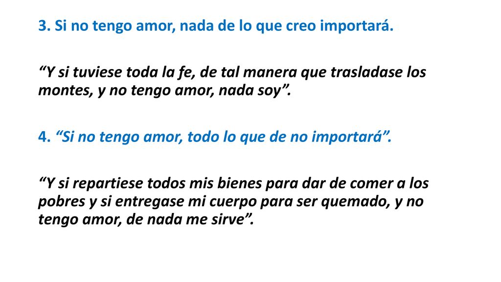 3. Si no tengo amor, nada de lo que creo importará