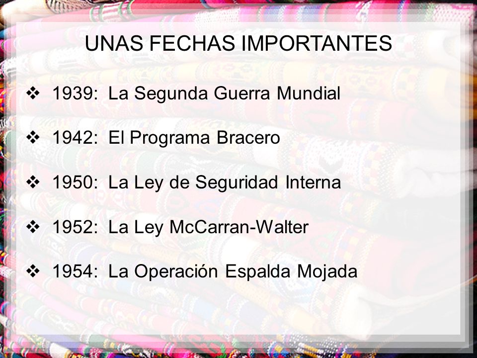 UNAS FECHAS IMPORTANTES