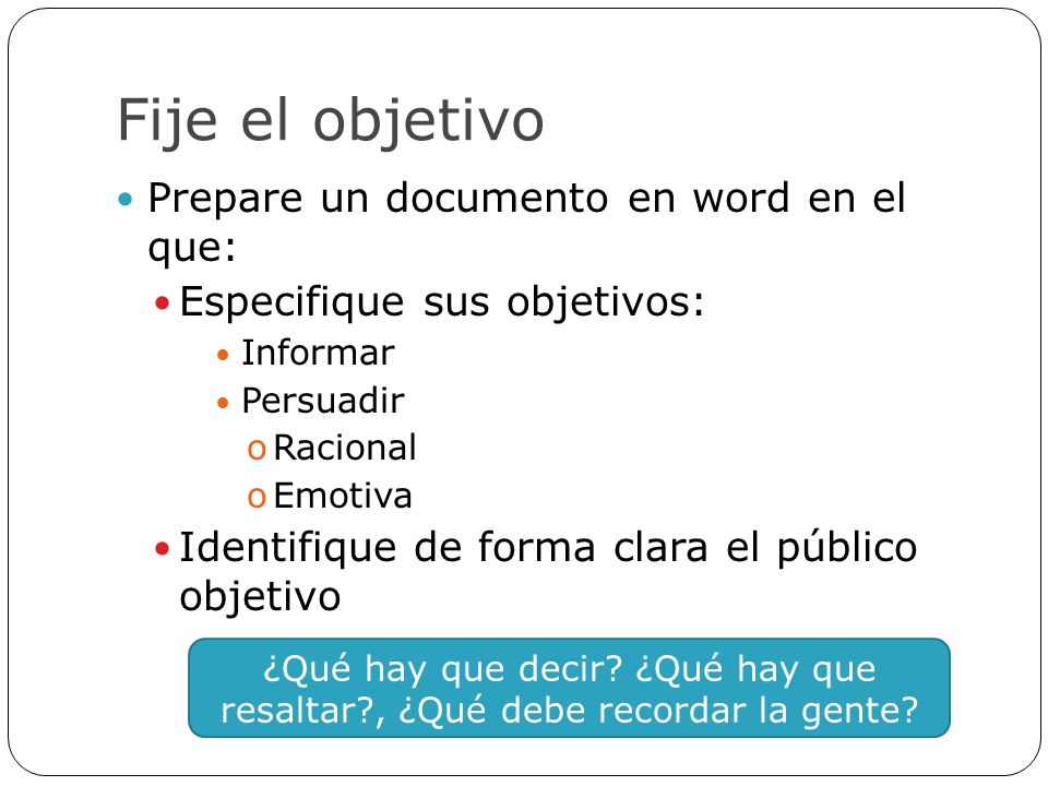 Fije el objetivo Prepare un documento en word en el que: