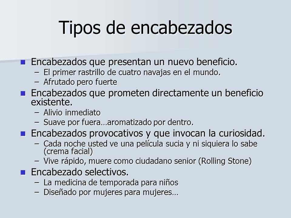 Tipos de encabezados Encabezados que presentan un nuevo beneficio.