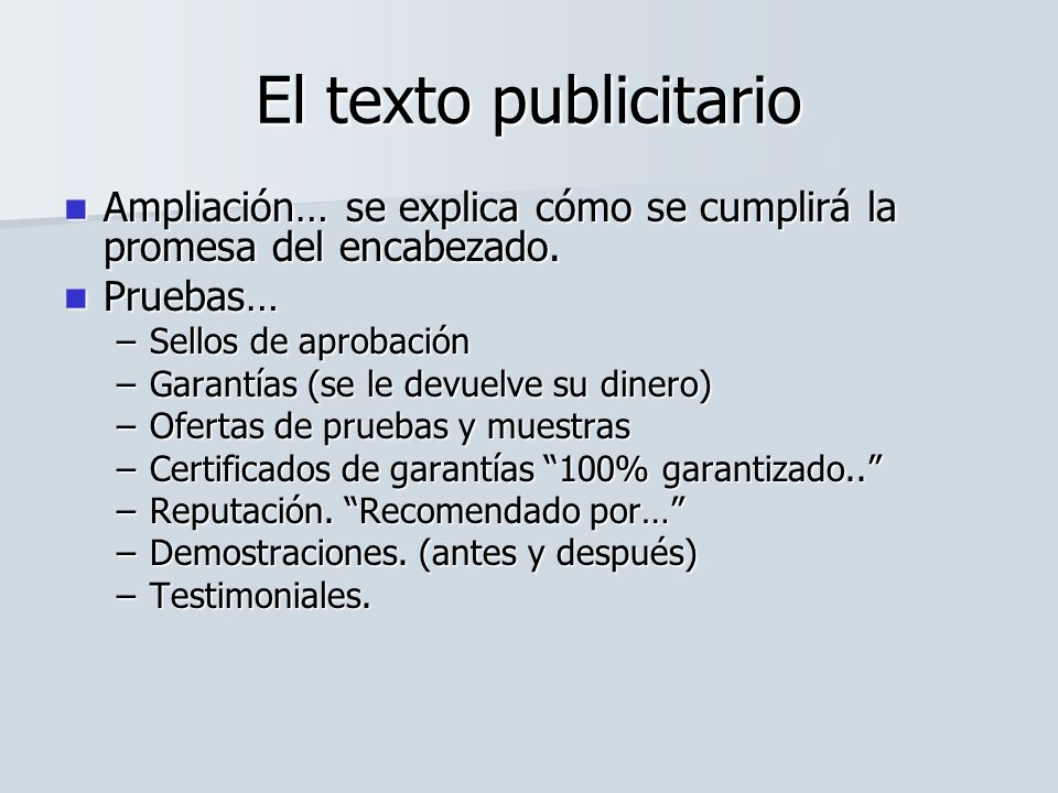 El texto publicitario Ampliación… se explica cómo se cumplirá la promesa del encabezado. Pruebas… Sellos de aprobación.