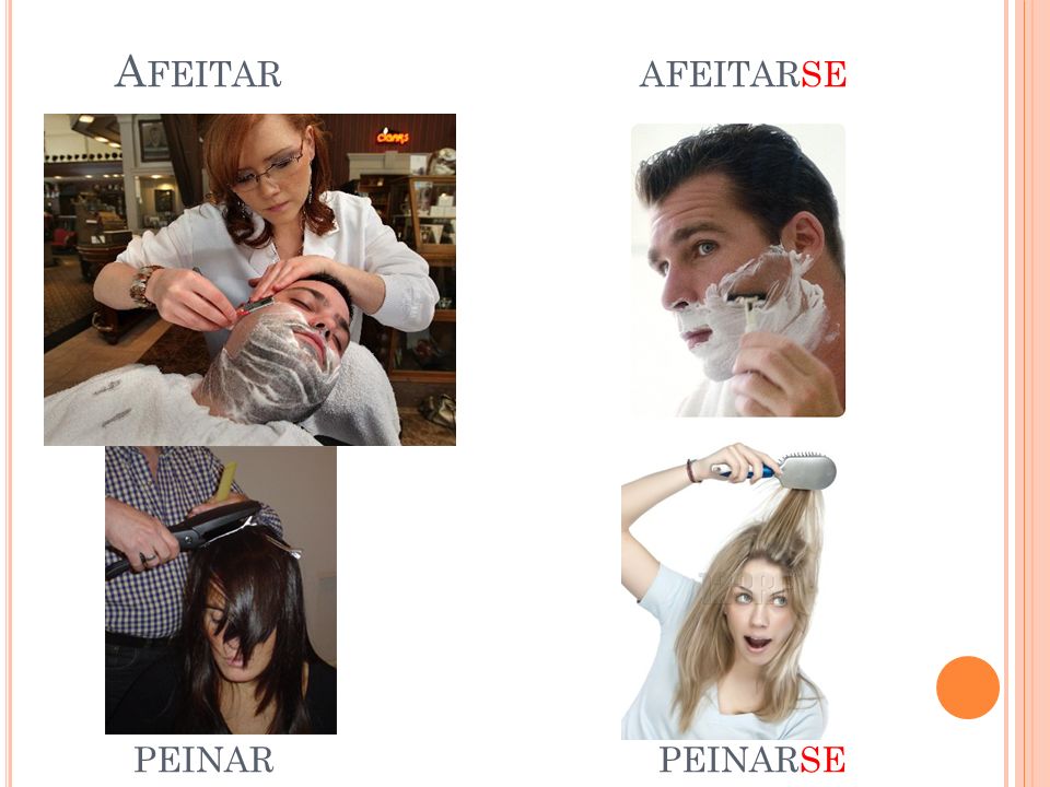Afeitar afeitarse peinar peinarse