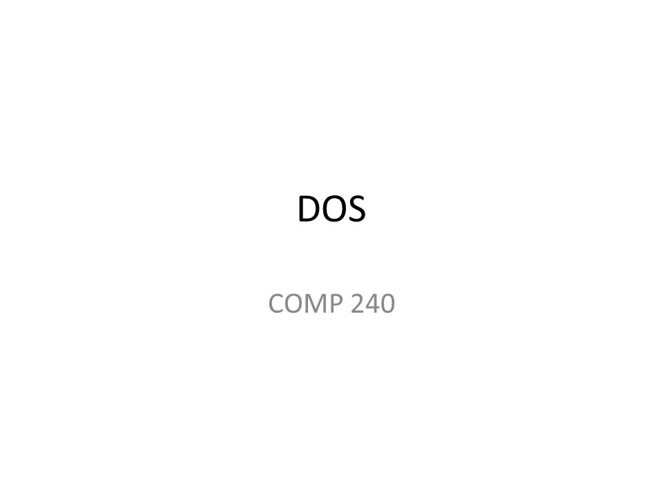 DOS COMP 240