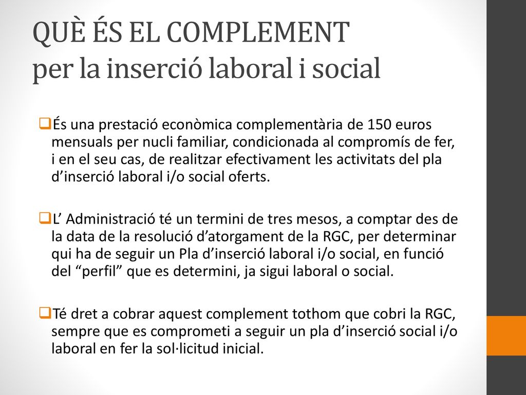 QUÈ ÉS EL COMPLEMENT per la inserció laboral i social
