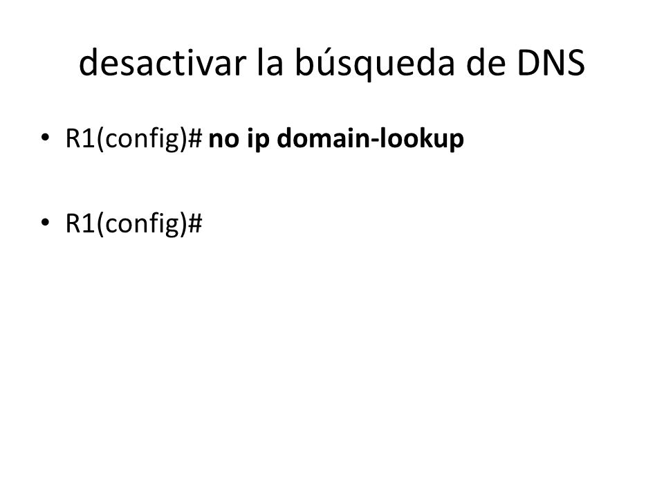 desactivar la búsqueda de DNS