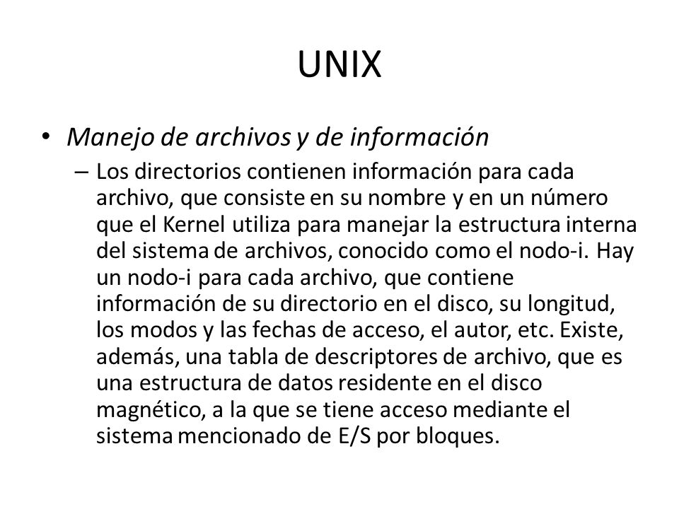 UNIX Manejo de archivos y de información