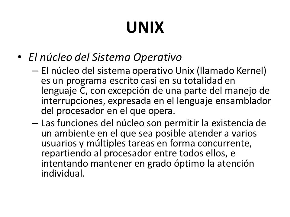 UNIX El núcleo del Sistema Operativo
