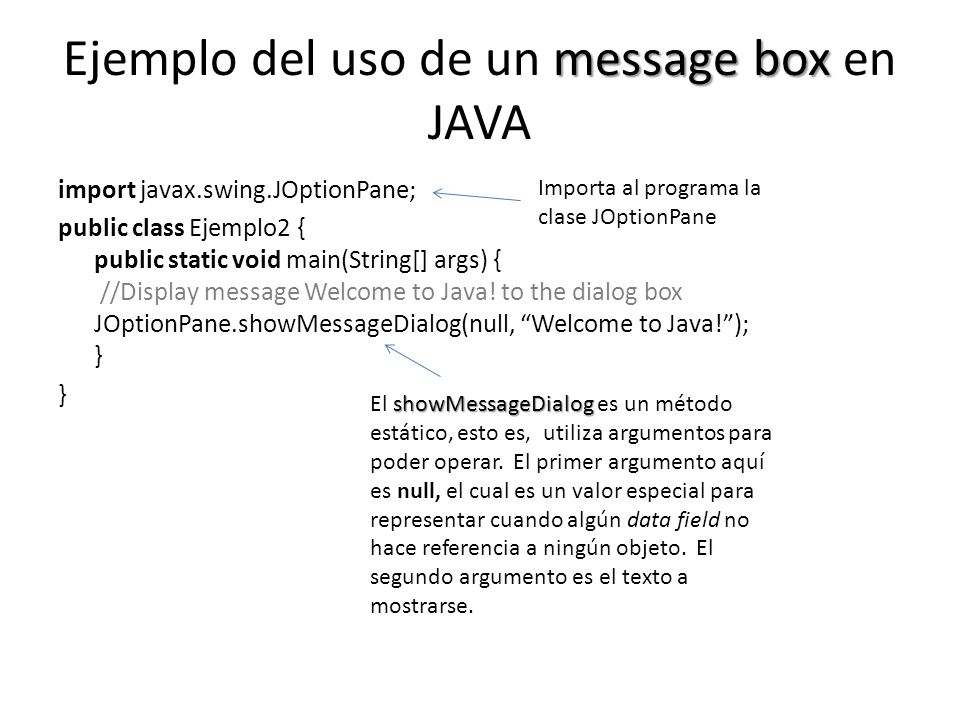 Ejemplo del uso de un message box en JAVA