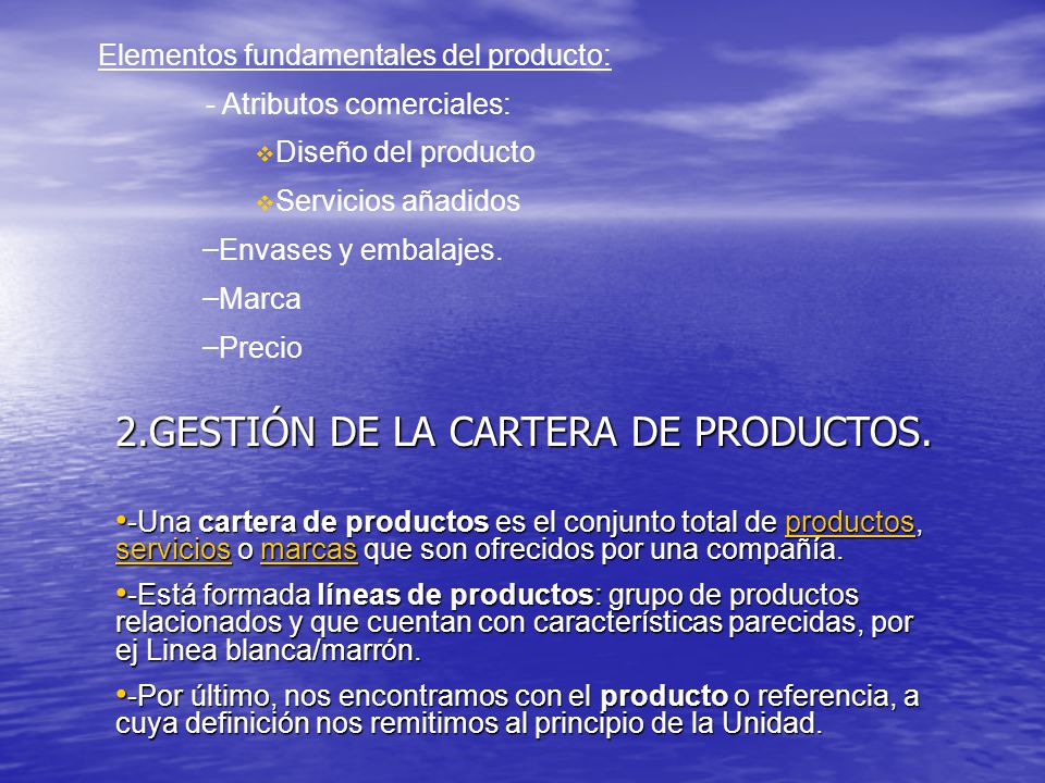 2.GESTIÓN DE LA CARTERA DE PRODUCTOS.