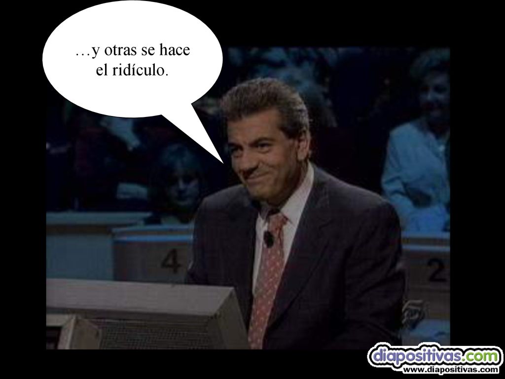 ¡Qué le vamos a hacer!... …a la puta calle en. la primera... …unas veces. se gana... …y otras se hace.