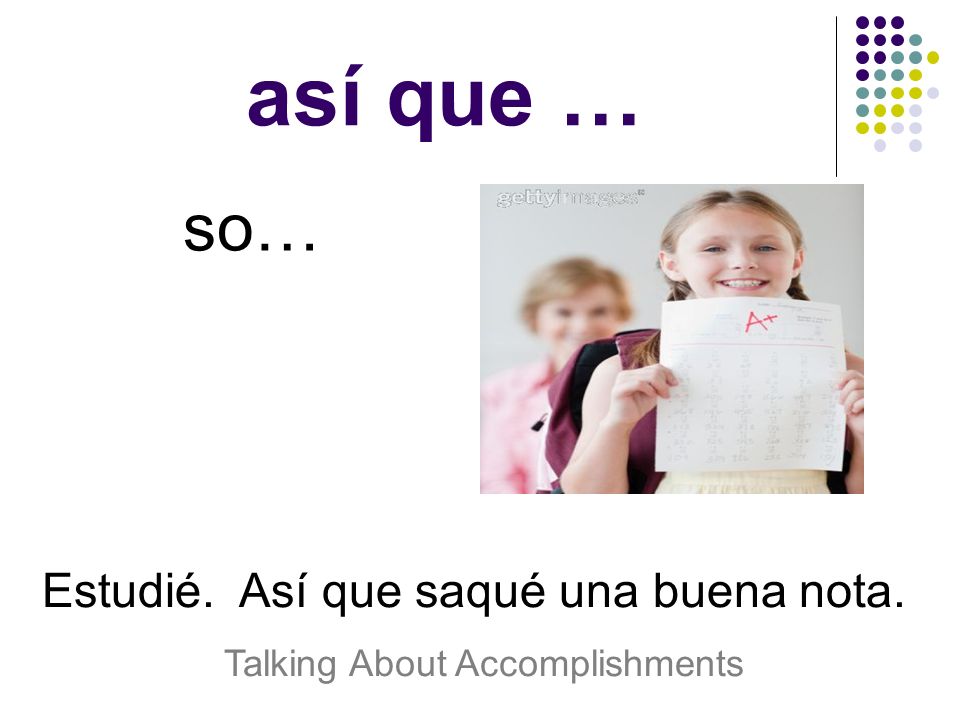 Talking About Accomplishments