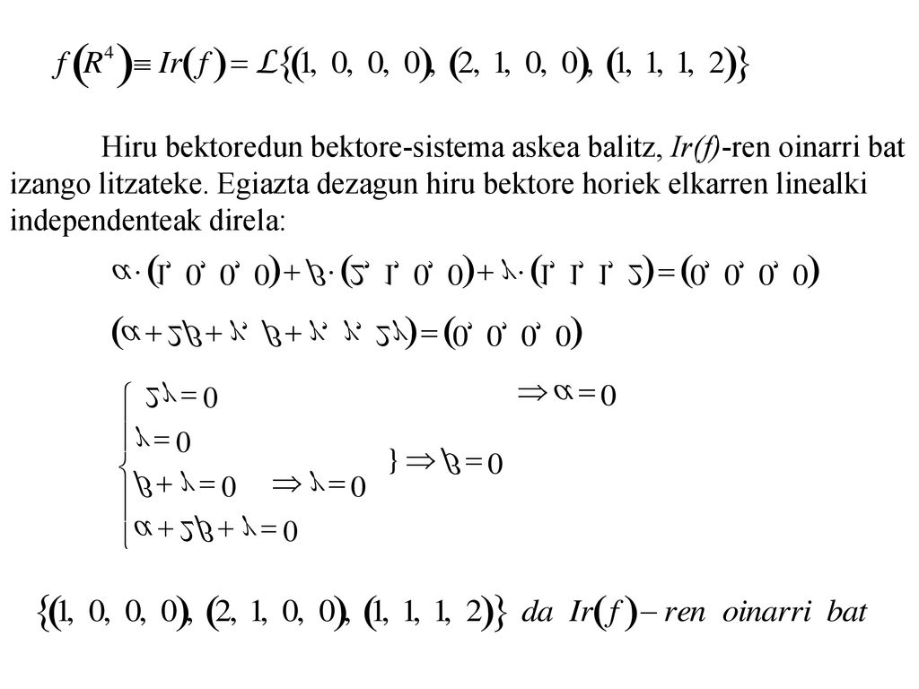 Hiru bektoredun bektore-sistema askea balitz, Ir(f)-ren oinarri bat