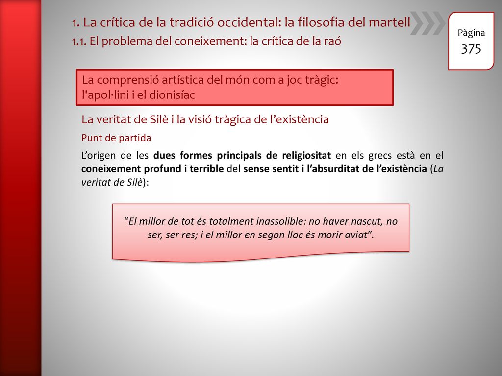 1. La crítica de la tradició occidental: la filosofia del martell 375