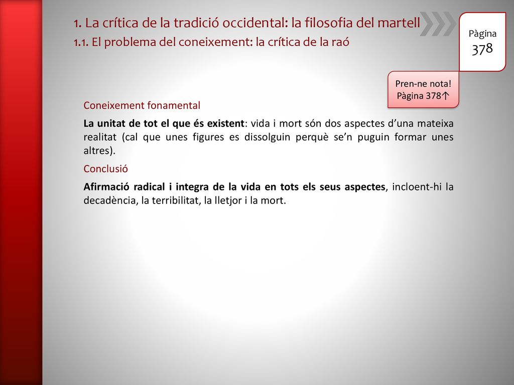 1. La crítica de la tradició occidental: la filosofia del martell 378