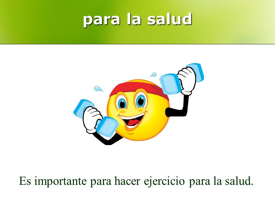 para la salud Es importante para hacer ejercicio para la salud.