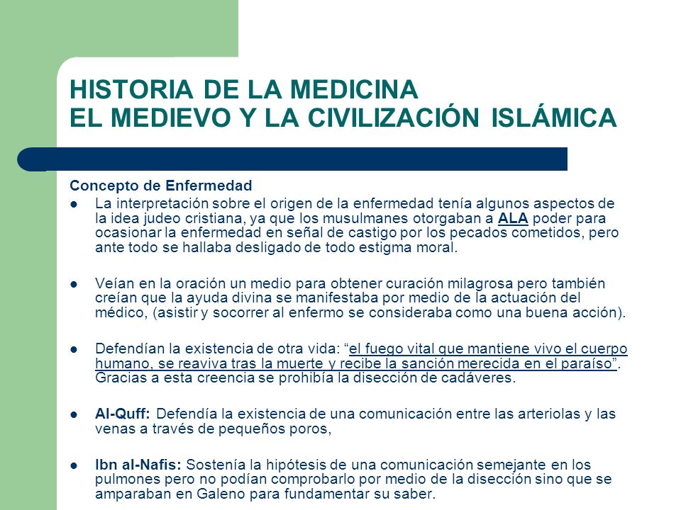 HISTORIA DE LA MEDICINA EL MEDIEVO Y LA CIVILIZACIÓN ISLÁMICA