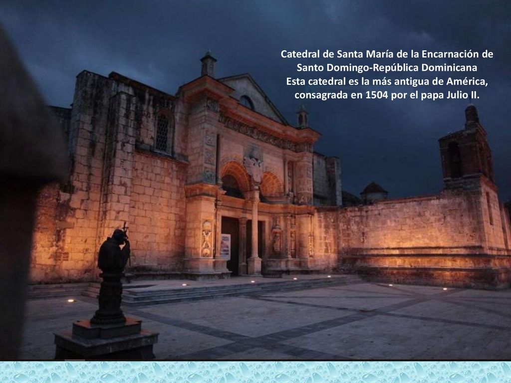 Catedral de Santa María de la Encarnación de Santo Domingo-República Dominicana