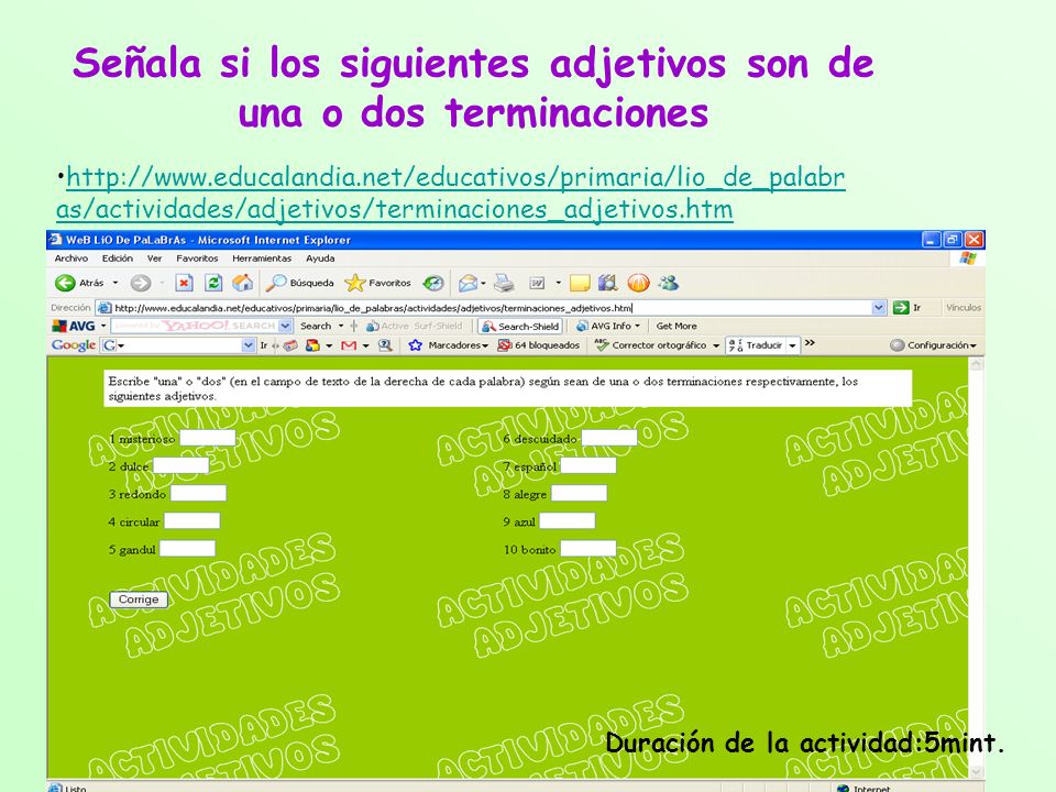 Señala si los siguientes adjetivos son de una o dos terminaciones