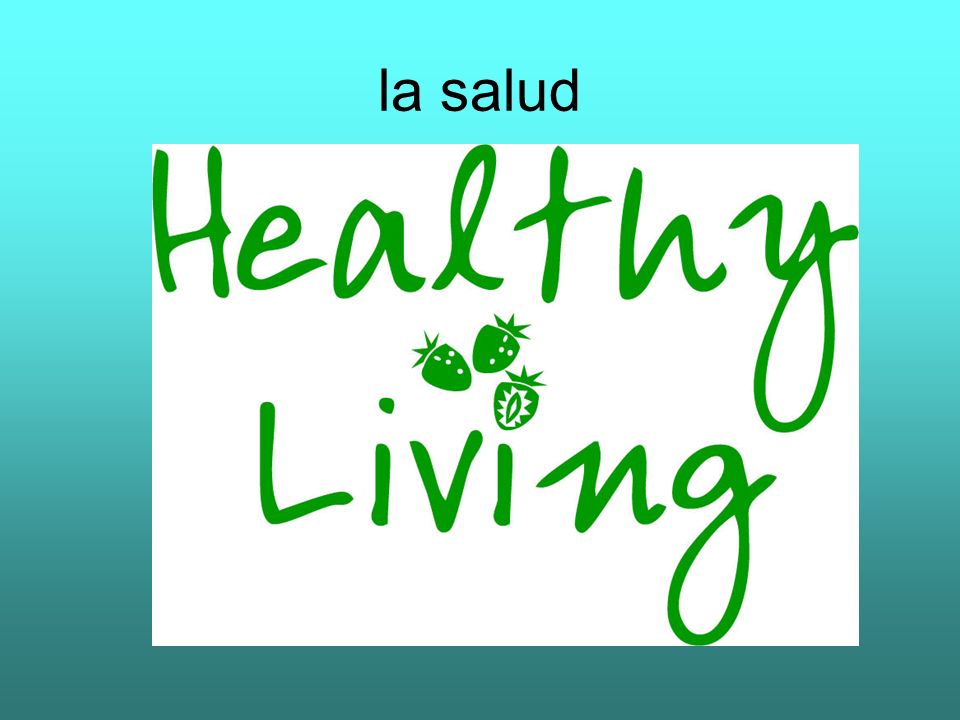 la salud