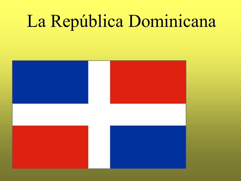 La República Dominicana