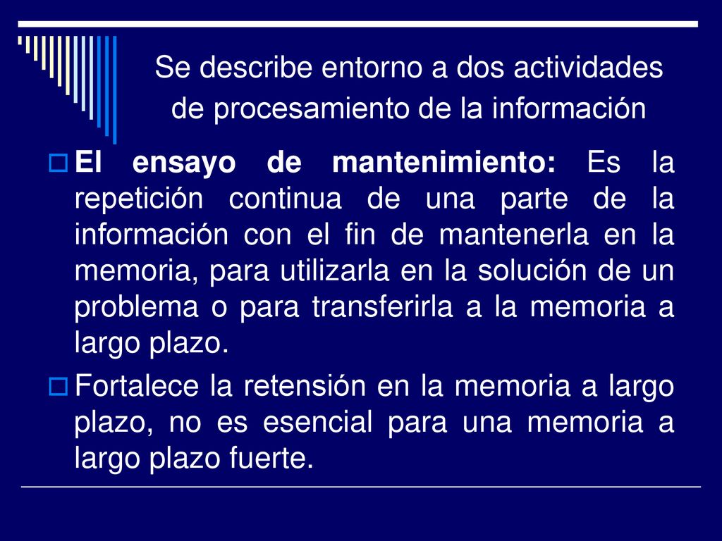 Se describe entorno a dos actividades de procesamiento de la información
