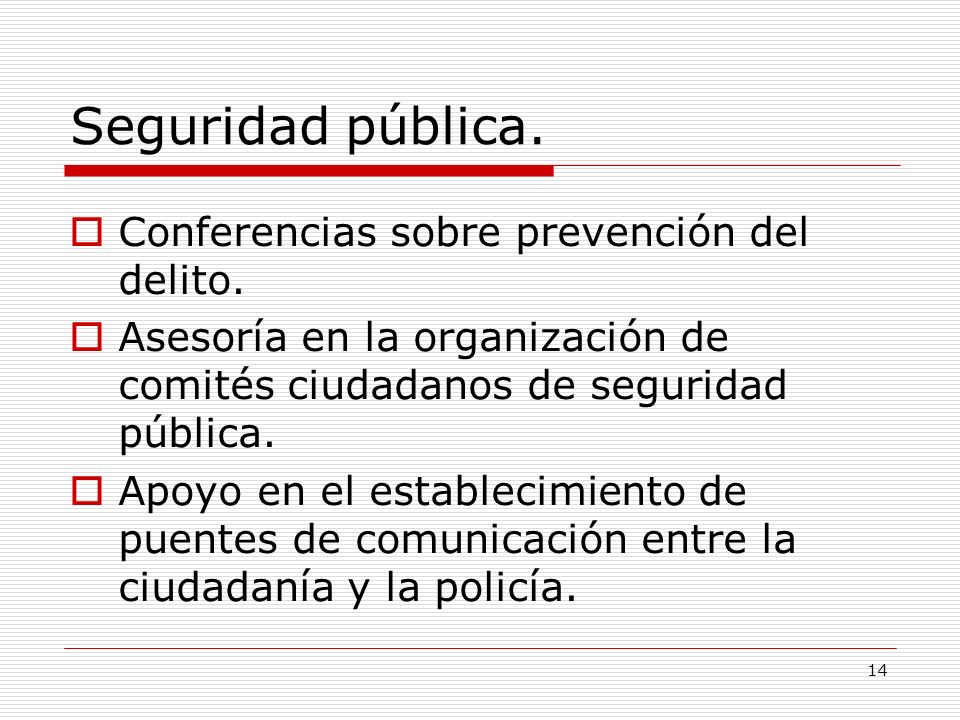 Seguridad pública. Conferencias sobre prevención del delito.