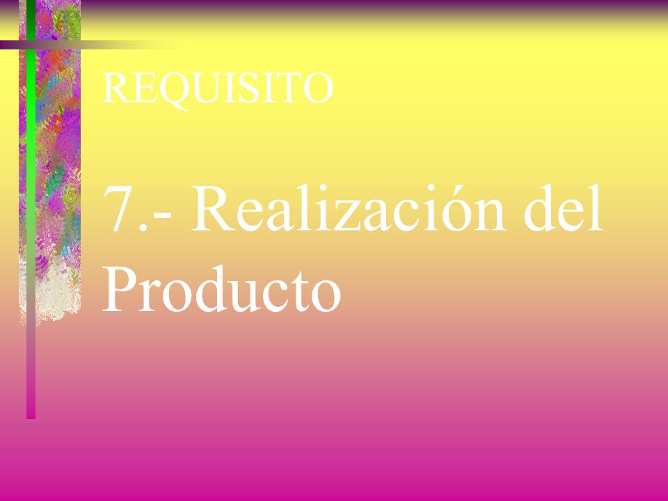 7.- Realización del Producto