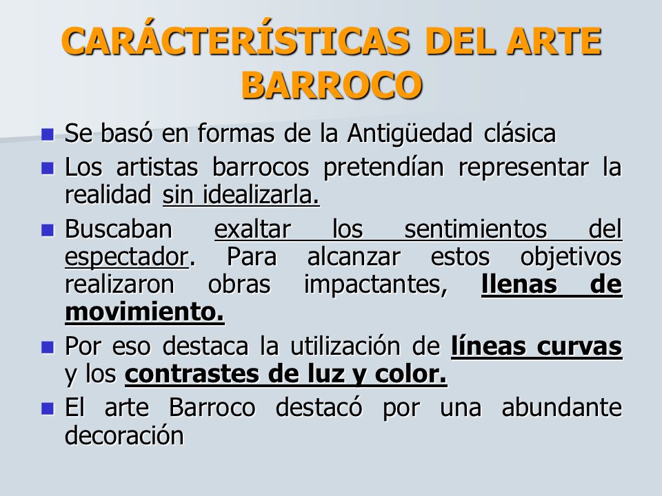 CARÁCTERÍSTICAS DEL ARTE BARROCO