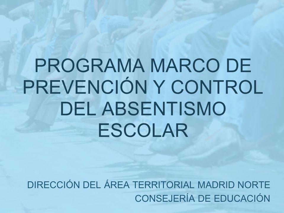 PROGRAMA MARCO DE PREVENCIÓN Y CONTROL DEL ABSENTISMO ESCOLAR