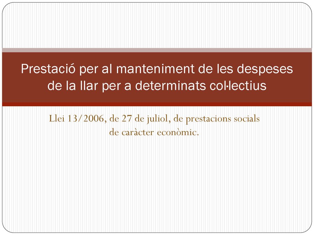 Prestació per al manteniment de les despeses de la llar per a determinats col·lectius