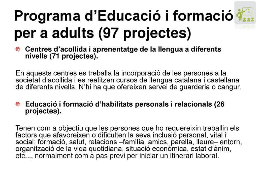 Programa d’Educació i formació per a adults (97 projectes)
