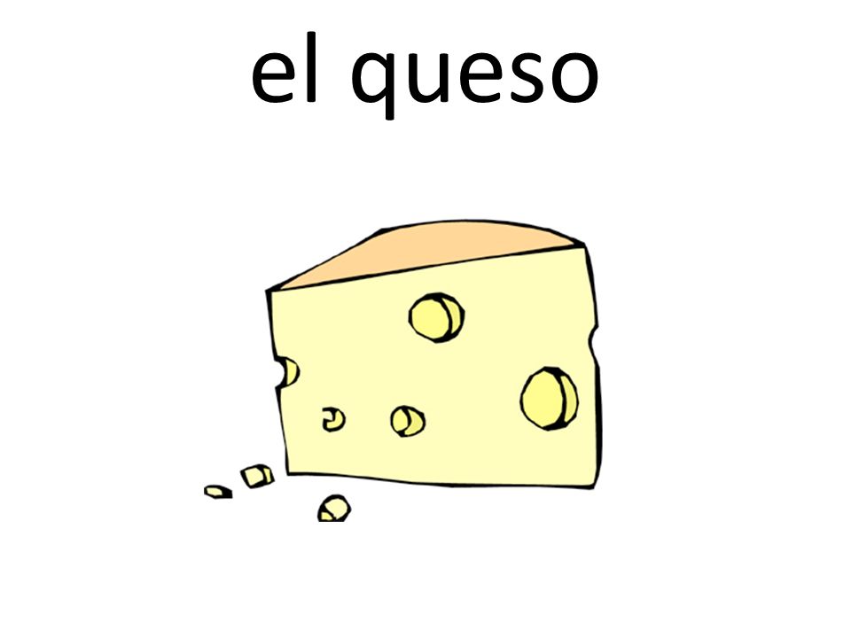 el queso
