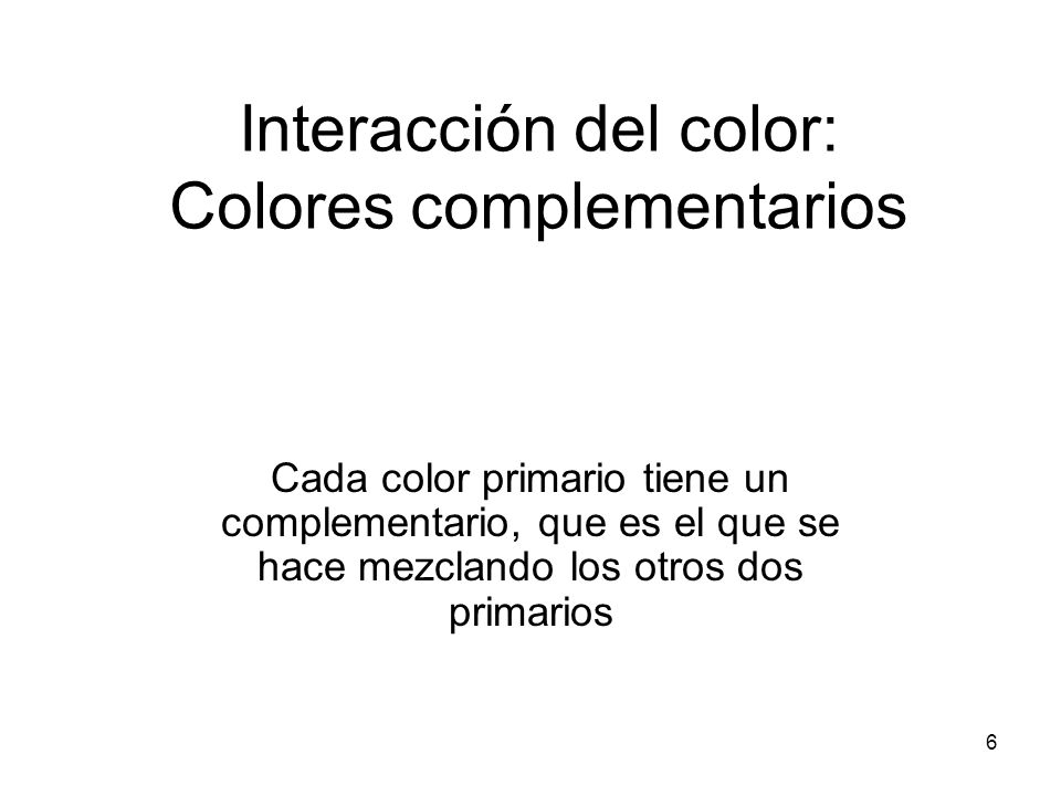 Interacción del color: Colores complementarios