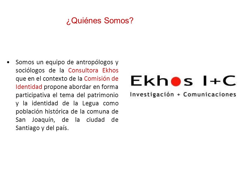 ¿Quiénes Somos