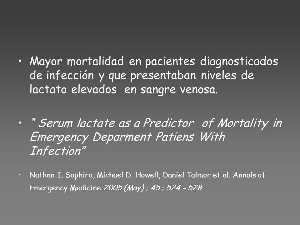 Mayor mortalidad en pacientes diagnosticados de infección y que presentaban niveles de lactato elevados en sangre venosa.