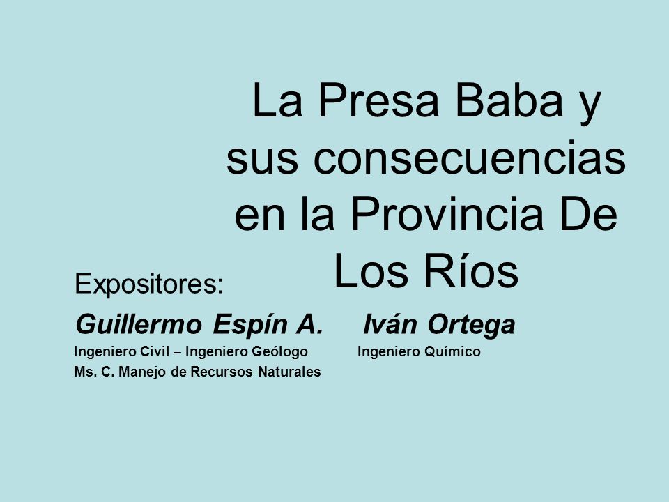 La Presa Baba y sus consecuencias en la Provincia De Los Ríos
