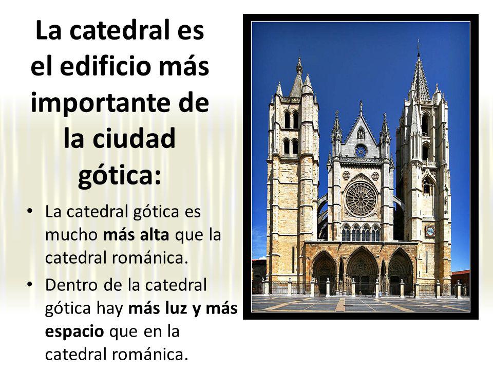 La catedral es el edificio más importante de la ciudad gótica: