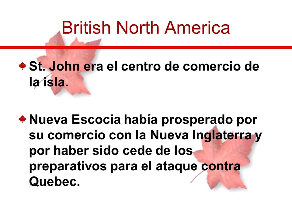British North America St. John era el centro de comercio de la isla.